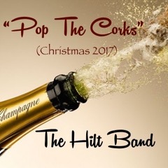 the Hilt Band  - Pop The Corks