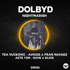Dolby D - Nightmarish (Ochs & Klick Remix)