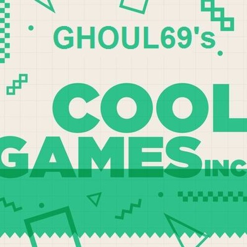 The Dad Zone Presents Ghoul69's Cool Games Inc Episode 62- Batista The Barista