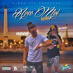 Rivenchy - Avec Moi (Remix) Feat Nils Breezy (Prod. BJØRN)