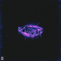 FlatOut [prod. WZ Beats & Nazz Muzik]