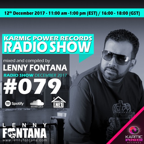 79 Karmic Power Records Radio Show On Housefm Net Mixed By Lenny Fontana By Lenny Fontana Free Listening On Soundcloud 79 Karmic Power Records Radio Show On Housefm Net Mixed By Lenny Fontana By Lenny Fontana Free Listening On Soundcloud