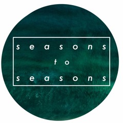 Seasons To Seasons (DEMO)