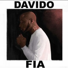 DAVIDO - FIA || Topboardmusic