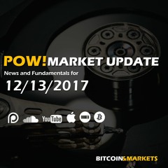 "Fundamentals and Maximalism" - Bitcoin and Markets - 12/13/2017