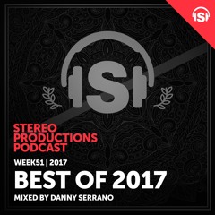 WEEK51 17 Best Of 2017 Mixed By Danny Serrano