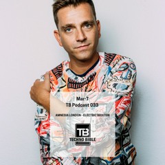 TB Podcast 033: Mar-T (Live Set From Amnesia London - Electric Brixton)