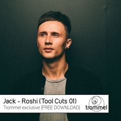 Jack - Roshi (Tool Cuts 01) [TFD001]