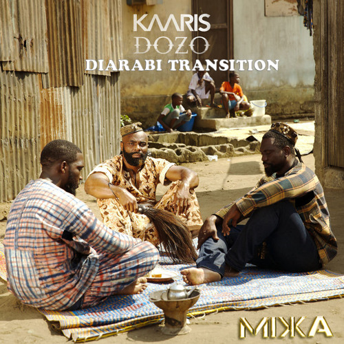 Kaaris - Diarabi (Mixka Transition 120 - 101)