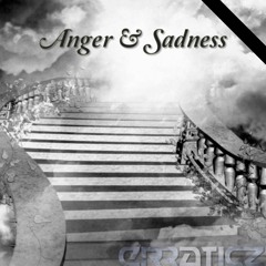 Erraticz - Anger & Sadness [Free DL]