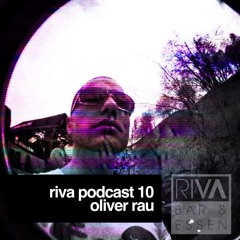 RIVA Podcast 10 by Oliver Rau / 22.09.2017