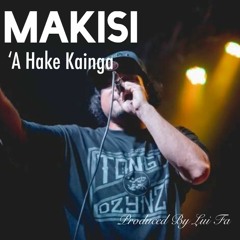 MAKISI 'A HAKE KAINGA