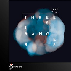 TR20 - Three Strangers - Blindfold Recordings