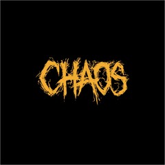 Chaos Ft (CorbySavage)