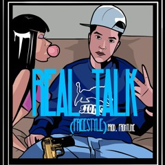 Real Talk - Freestyle (Prod. Frontline)