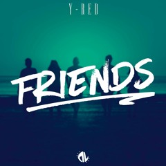 Y -Red - Friends