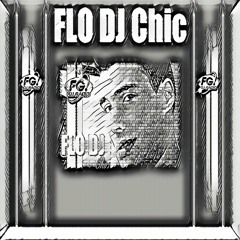 FLO DJ Chic - SHOW MIX HIP HOP RNB CLUB RNB CHIC [RADIO FG] by FLO DJ Chic