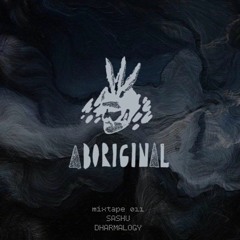 Aboriginal Mixtape 011 (Part 2): Dharmalogy