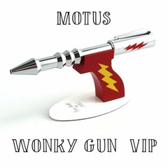 MOTUS - WONKY GUN (VIP) [6,5K FREEBIE]