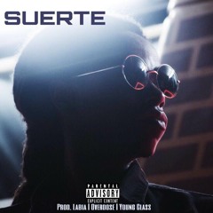 Suerte - Joyce Santana (Prod. Labia x Overdose x Young Class)