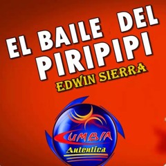 107 - EDWIN SIERRA - El Piri Pipi [ ! HarrY - Flow ! ]