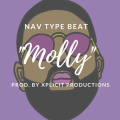 Nav Type Beat "Molly" (Prod. by Xplicit Productions)