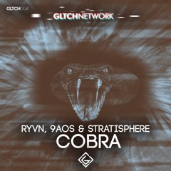 RYVN, 9AOS & Stratisphere - Cobra (OUT NOW!)