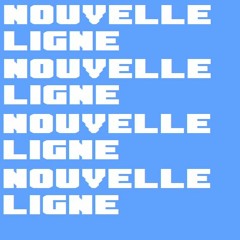 Nouvelle Ligne