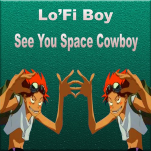 See You Space Cowboy