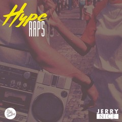 The Dusty Handclap No. 24 - Hype Raps by Jerry Nice