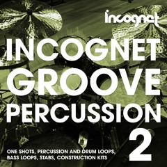 Incognet Groove Percussion Vol.2 Samples (+FREE DEMO SAMPLES)