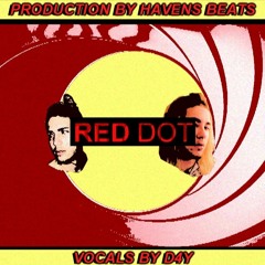 D4Y - RED DOT (PROD BY HAVENS BEATS)