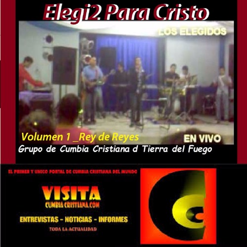 Listen to 05 - Elegidos Mp3 (1) by Sintonia Cristiana /Musica Cristiana  Clasica in Grupo "Elegi2" Para Cristo _de Tierra del Fuego _Argentina  playlist online for free on SoundCloud