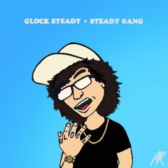 Gucci Gang Remix "Steady Gang"-Glock Steady