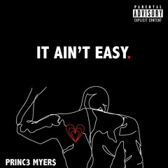 It Ain't Easy (Prod. by Huy Win)