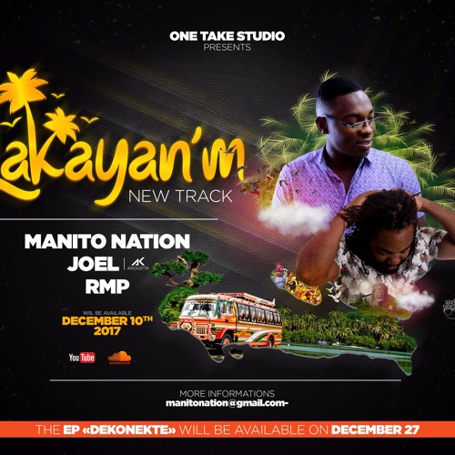 ManitoNation & RMP & Joel Akoustik - LAKAYAN'M