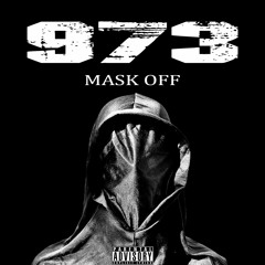 973 - Mask Off (Prod By Gio Nailati)
