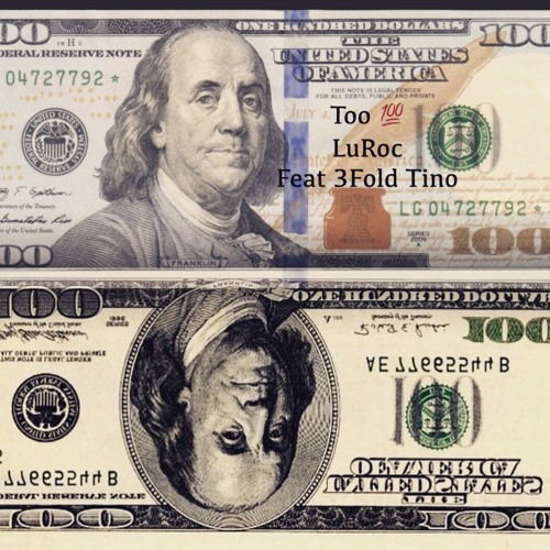 LuRoc - Too 100 [Prod. 3FoldTino]