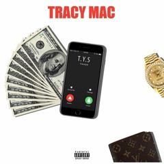 TRACY MAC - TYS (FREESTYLE)