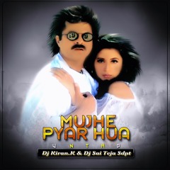 Mujhe Pyar Hua Alla Miya (Tapori) Dj Kiran.K Dj Sai Teja SdpT