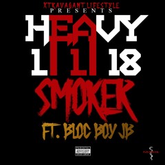 Heavy Smoker feat. Bloc Boy JB (Explicit)