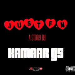 JUST FN By KAMAAR G5