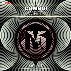 COMBO! - Wired [OUT NOW!]