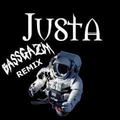 SQUNTO - Justa (BASSGAZM Remix) (Free Download)