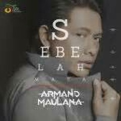 Armand Maulana - Sebelah Mata.mp3