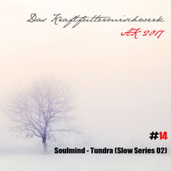 2017 #14: Soulmind - Tundra (Slow Series 2)