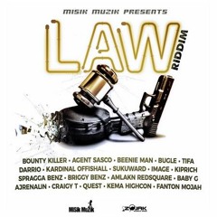 Law Riddim Mix ▶ DEC 2017▶ Bounty Killer,Kiprich,Spragga,Beenie Man &More (Misik Muzik) Djeasy