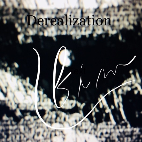 Derealization (Single from Iraganaved EP)