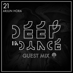 Arjun Hora - Deep in Dance Guest Mix / 14th December