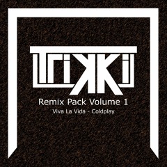 Viva La Vida - Coldplay (Trikki Bootleg)
